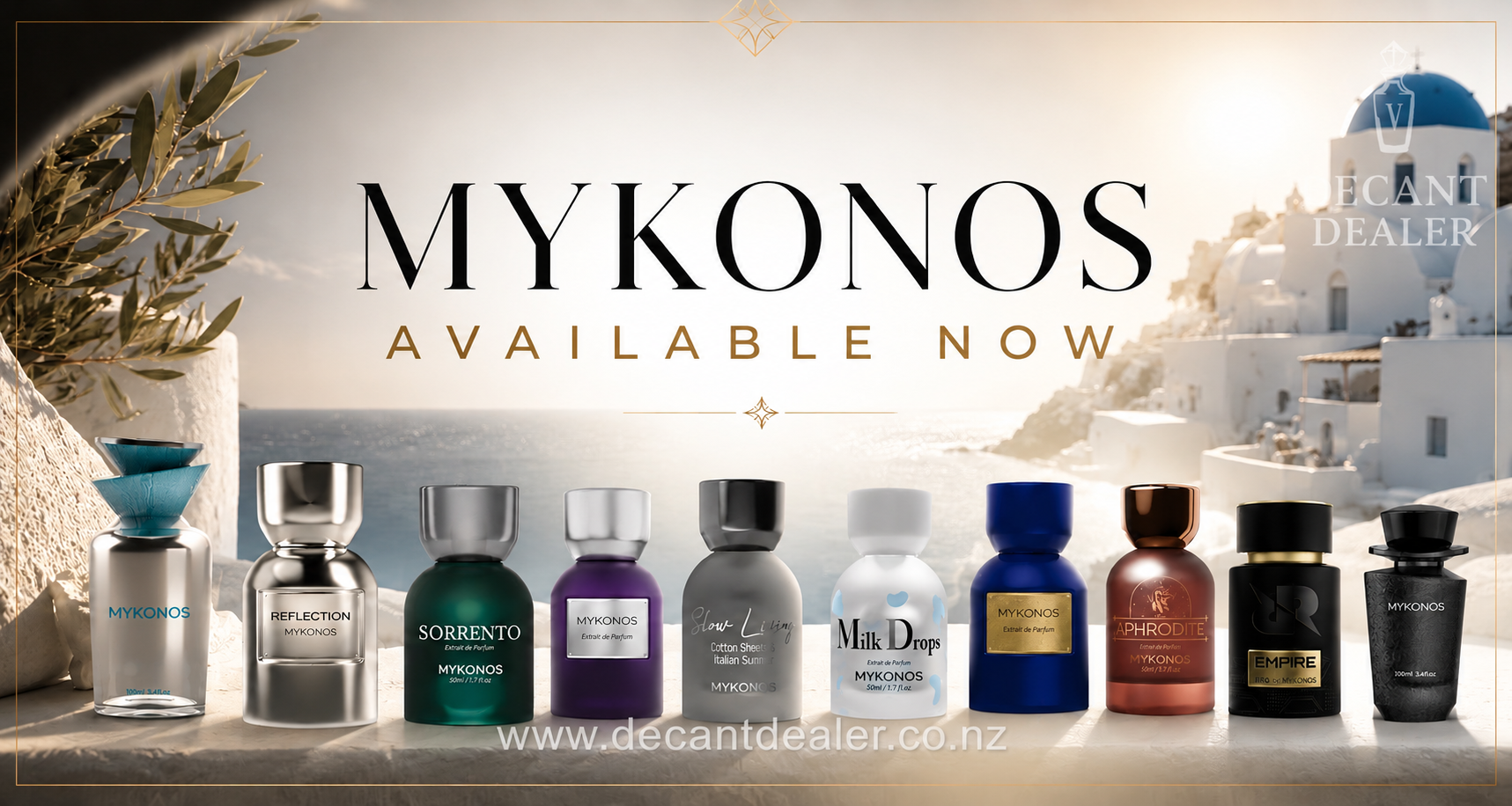 A promotional banner for Mykonos fragrances, featuring a row of various perfume bottles in front of a scenic Santorini background with the text 'MYKONOS AVAILABLE NOW' and 'DECANT DEALER'.